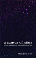 Canvas of Stars: Poems about Losing Faith and Finding Self