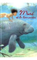Mae Et Le Lamantin: (6057400 Albums Illustres)
