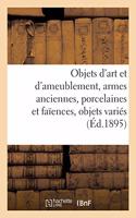 Objets d'Art Et d'Ameublement, Armes Anciennes Du Premier Empire Et de la Restauration