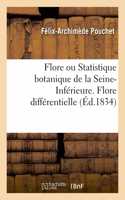 Flore Ou Statistique Botanique de la Seine-Inférieure. Flore Différentielle