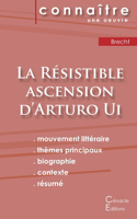 Fiche de lecture La Résistible ascension d'Arturo Ui de Bertolt Brecht (Analyse littéraire de référence et résumé complet)