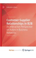 Customer-Supplier Relationships in B2B