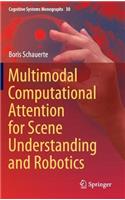 Multimodal Computational Attention for Scene Understanding and Robotics