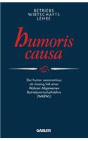 Betriebswirtschaftslehre Humoris Causa
