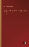 Synopsis histórica chronológica de España