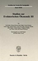 Studien Zur Evolutorischen Okonomik III