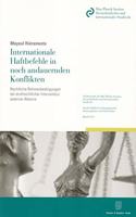 Internationale Haftbefehle in Noch Andauernden Konflikten