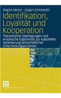 Identifikation, Loyalität Und Kooperation