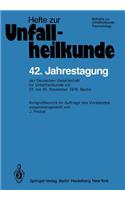 42. Jahrestagung Der Deutschen Gesellschaft Für Unfallheilkunde E.V.