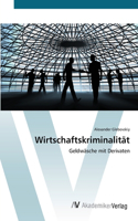 Wirtschaftskriminalität