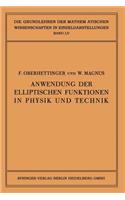 Anwendung Der Elliptischen Funktionen in Physik Und Technik