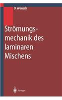 Strömungsmechanik Des Laminaren Mischens