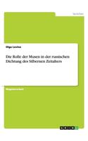 Rolle der Musen in der russischen Dichtung des Silbernen Zeitalters