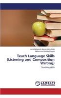 Teach Language Skills (Listening and Composition Writing)