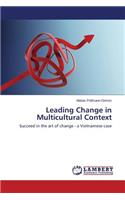 Leading Change in Multicultural Context