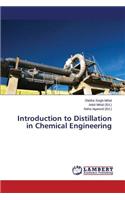 Introduction to Distillation in Chemical Engineering