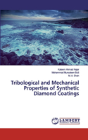 Tribological and Mechanical Properties of Synthetic Diamond Coatings