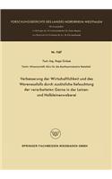 Verbesserung der Wirtschaftlichkeit und des Warenausfalls durch zusätzliche Befeuchtung der verarbeiteten Garne in der Leinen- und Halbleinenweberei: (1167 Forschungsberichte des Landes Nordrhein-Westfalen)
