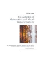 Co-Evolution of Metamodels and Model Transformations