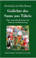 Gedichte des Sams aus Täbris: Eine Auswahl, übersetzt von Vincenz von Rosenzweig