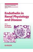 Endothelin in Renal Physiology and Disease