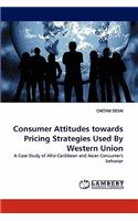 Consumer Attitudes Towards Pricing Strategies Used by Western Union