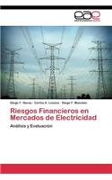 Riesgos Financieros en Mercados de Electricidad