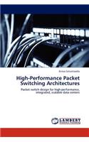 High-Performance Packet Switching Architectures