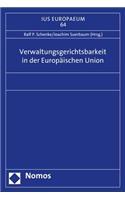 Verwaltungsgerichtsbarkeit in Der Europaischen Union
