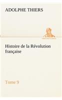 Histoire de la Révolution française, Tome 9