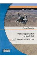Die Risikogesellschaft von Ulrich Beck