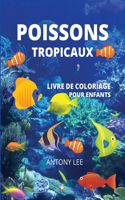 Poissons Tropicaux