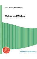 Wolves and Wishes