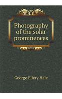 Photography of the Solar Prominences