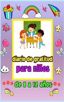 Diario de gratitud para niños de 8 a 12 años