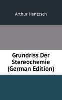 Grundriss Der Stereochemie (German Edition)