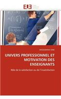 Univers Professionnel Et Motivation Des Enseignants: (Omn.Univ.Europ.)