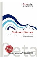 Socio-Architecture