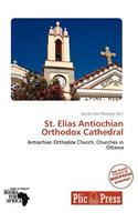 St. Elias Antiochian Orthodox Cathedral