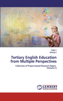 Tertiary English Education from Multiple Perspectives
