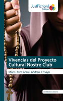 Vivencias del Proyecto Cultural Nostre Club