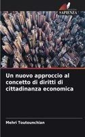 Un nuovo approccio al concetto di diritti di cittadinanza economica