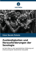 Zuständigkeiten und Herausforderungen der Sexologie