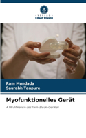 Myofunktionelles Gerät