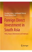 Foreign Direct Investment in South Asia