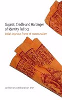 Gujarat, Cradle and Harbinger of Identity Politics