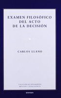 Examen filosofico del acto de la decision (Coleccion de pensamiento medieval y renacentista) (Spanish Edition)