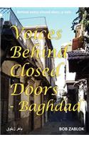 Voices Behind Closed Doors - Baghdad