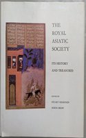 The Royal Asiatic Society: Its History amd Treasures