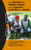 Les Mémoires de Maalaŋ Galisa Sur Le Royaume Confédéré Du Kaabu